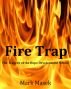 Fire Trap: The Tragedy of the Hope Development School by Mark Masek