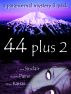 44 plus 2: A paranormal mystery 3-pack by Jools Sinclair