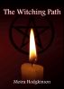 The Witching Path by Moira Hodgkinson