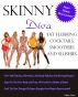 Skinny Diva Fat Flushing Cocktails, Smoothies and Slushies by Tiffany Taylor