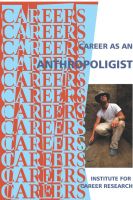 Cover for 'Career as an Anthropoligist'