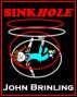 Sinkhole: A Short Story by John Brinling