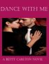 Dance with Me by Betty  Carlton