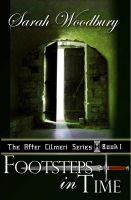 Cover for 'Footsteps in Time:  A Time Travel Fantasy (The After Cilmeri Series)'