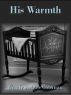 His Warmth by Wendy Coleman