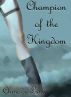 Champion of the Kingdom by Clare de Luna