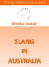 Slang in Australia by Monica Makari