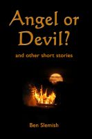 Cover for 'Angel or Devil? and other short stories'