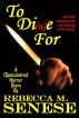 To Di(n)e For: A (Speculative) Horror Story by Rebecca M. Senese