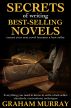 Secrets of Writing Best-Selling Novels by Graham Murray