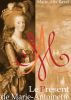Le PrÃ©sent de Marie-Antoinette by Marie-Alix Ravel