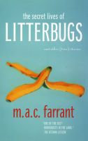 Cover for 'The Secret Lives of Litterbugs'