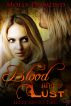 Blood and Lust: Fire and Ice Saga, Book 3 by Molly  Diamond