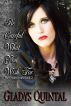 Be Careful What You Wish For by Gladys Quintal