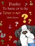 Pucko: to have or to be by Ofelia Ayuso