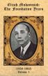 The Foundation Years of Elijah Muhammad Vol. 1 by Elijah Muhammad