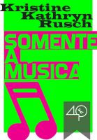 Cover for 'Somente a M&uacute;sica'