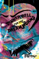 Cover for 'Dinner Bell for the Dream Worms'