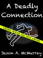 Cover for 'A Deadly Connection'