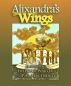 Alixandra's Wings by Freedan Wakoa and P. B. MacEnulty