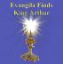 Evangila Finds King Arthur by Monica P