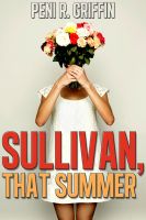 Cover for 'Sullivan, That Summer'