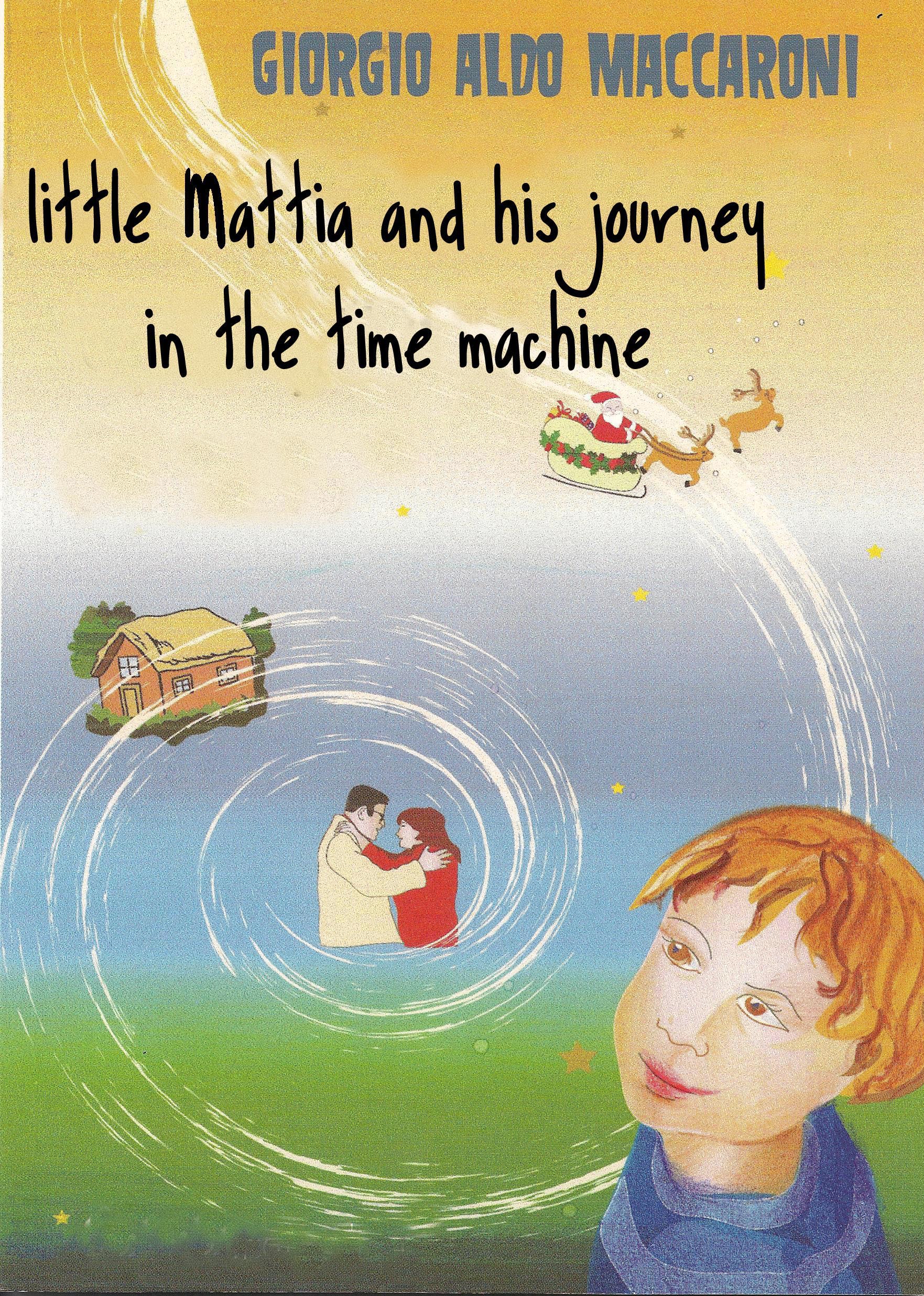 Little Mattia and his journey in the time machine