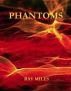 Phantoms by Ray Miles