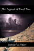 The Legend of Karel Tate by Samuel Z Jones