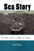 Sea Story by Eric Bray