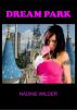 Dream Park by Nadine Wilder