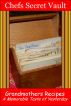 Grandmothers Recipes - Memorable Delights of Yesterday by Chefs Secret Vault 