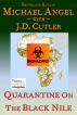 Quarantine on the Black Nile by Michael Angel