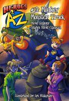 Cover for 'Heroes A2Z #13: Monkey Monster Truck'