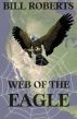 Web of the Eagle by william roberts