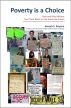 Poverty is a Choice: How and Why Millions Turn Their Backs on the American Dream by Joseph S.  Bayana