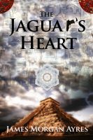 Cover for 'The Jaguar's Heart'