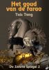 Het Goud van de Farao by Tais Teng