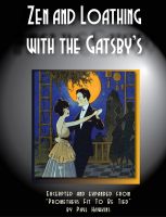 Cover for 'Zen and Loathing with the Gatsby's'