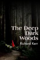 Cover for 'The Deep Dark Woods'