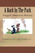 A Bark In The Park-Doggin' American History by Doug Gelbert