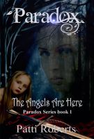 Cover for 'Paradox - The Angels Are Here (Book 1)'