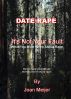 Date Rape: It's Not Your Fault by Joan Meijer