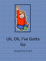 Cover for 'Uh, Oh, I've Gotta Go'