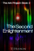 Cover for 'The Second Enlightenment (The Ark Project)'
