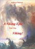 A Viking Epic, part 1 Viking ! by Andrew Weaver