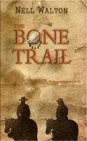 Cover for 'The Bone Trail'