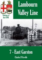 Cover for 'East Garston - Stations of the Great Western Railway GWR'