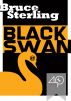 Black Swan by Bruce Sterling
