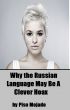 Why the Russian language may be a clever hoax by Piso Mojado